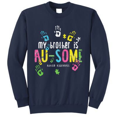 My Brother Is Ausome Autism Awareness Sweatshirt