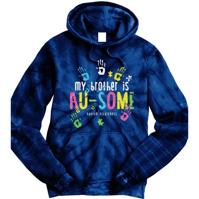 My Brother Is Ausome Autism Awareness Tie Dye Hoodie