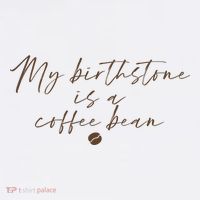 My Birthstone Is A Coffee Bean Funny Coffee Lover Wool Snapback Cap