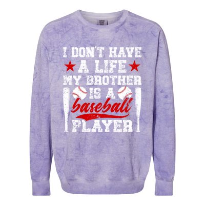 My Brother Is A Baseball Player Brother Baseball Brother Great Gift Colorblast Crewneck Sweatshirt