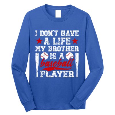 My Brother Is A Baseball Player Brother Baseball Brother Great Gift Long Sleeve Shirt