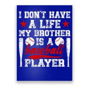 My Brother Is A Baseball Player Brother Baseball Brother Great Gift Poster