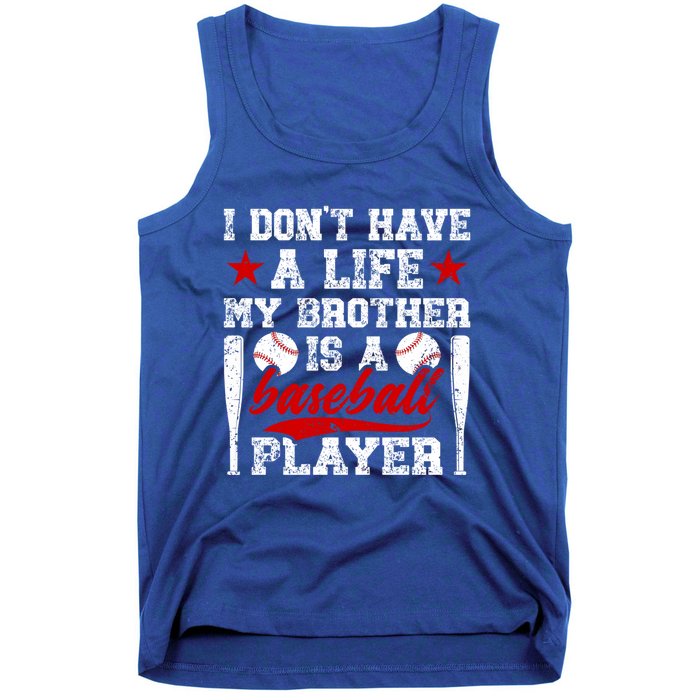 My Brother Is A Baseball Player Brother Baseball Brother Great Gift Tank Top