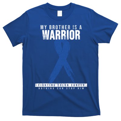 My Brother Is A Warrior Funny Gift Colon Cancer Awareness Gift T-Shirt