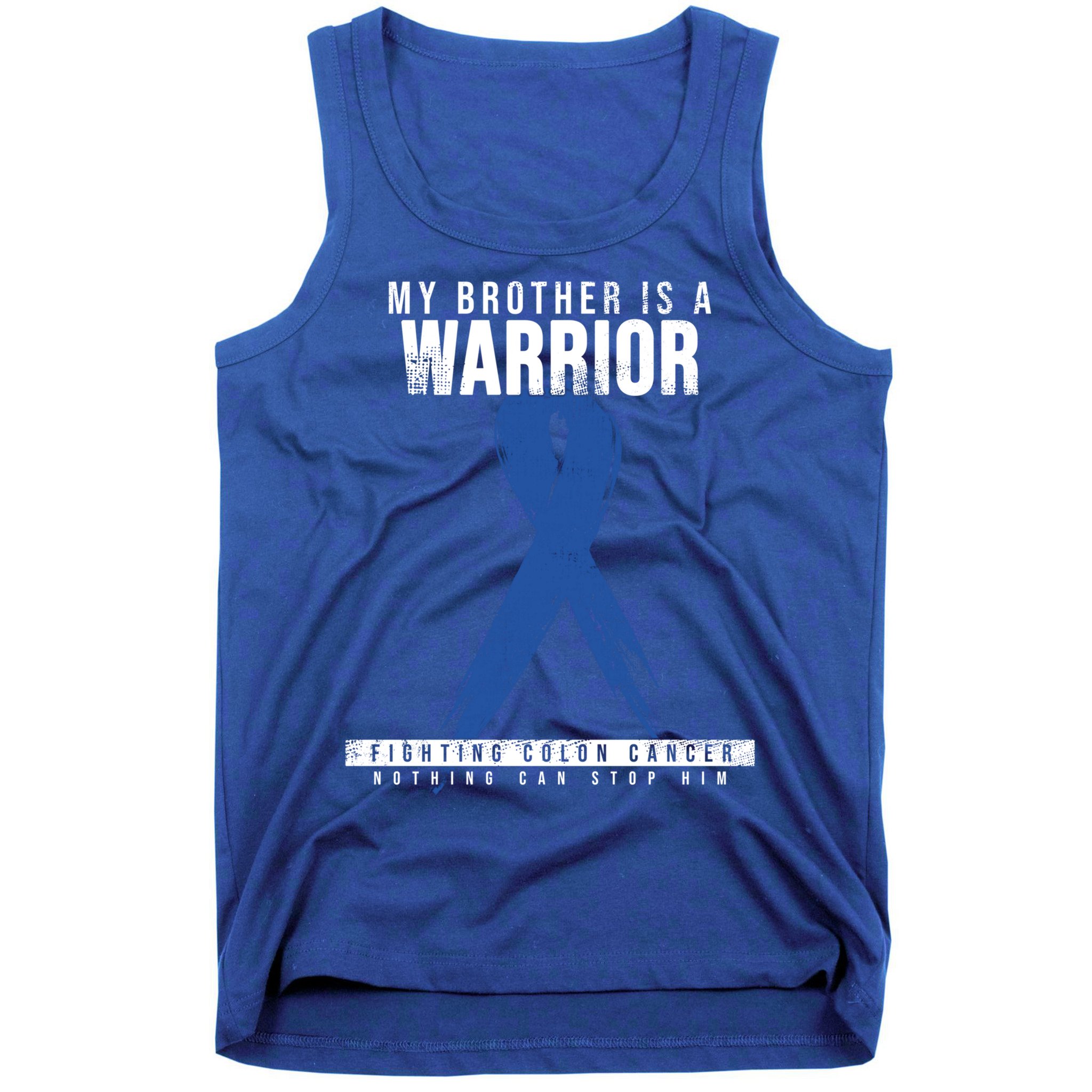 My Brother Is A Warrior Funny Gift Colon Cancer Awareness Gift Tank Top