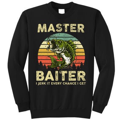 Master Baiter I Jerk It Every Chance I Get Funny Fishing Sweatshirt