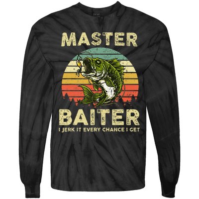 Master Baiter I Jerk It Every Chance I Get Funny Fishing Tie-Dye Long Sleeve Shirt