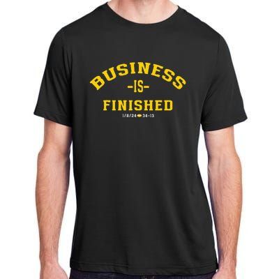 Michigan Business Is Finished 1 8 24 34 13 Adult ChromaSoft Performance T-Shirt