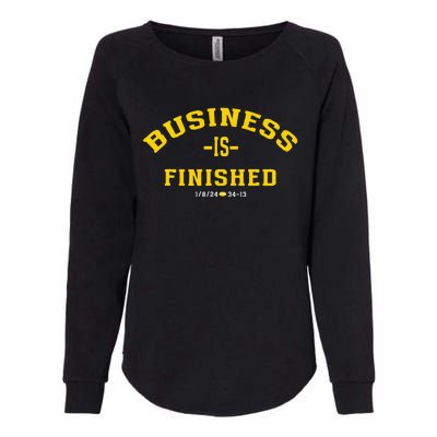 Michigan Business Is Finished 1 8 24 34 13 Womens California Wash Sweatshirt