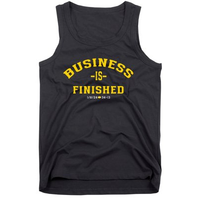 Michigan Business Is Finished 1 8 24 34 13 Tank Top