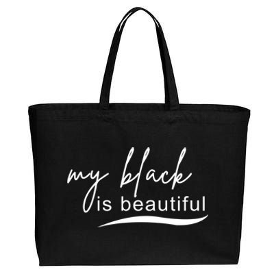 My Black Is Beautiful Costume Gift Cotton Canvas Jumbo Tote