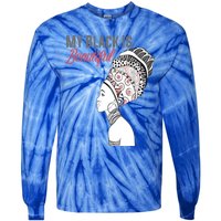 My Black Is Beautiful Magic Gift African Queen Funny Gift Tie-Dye Long Sleeve Shirt