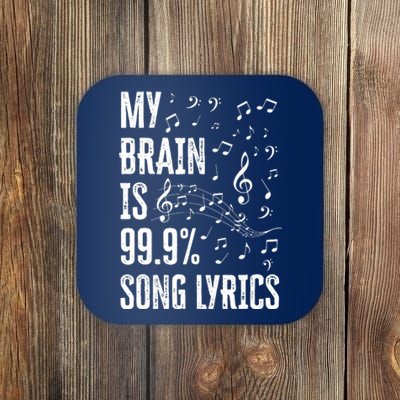 My Brain Is 99 Song Lyrics Funny Singer Music Lover Coaster