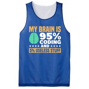 My Brain Is 95% Coding 5% Useless Stuff Great Gift Mesh Reversible Basketball Jersey Tank