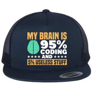 My Brain Is 95% Coding 5% Useless Stuff Great Gift Flat Bill Trucker Hat