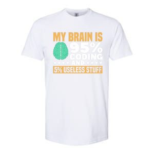 My Brain Is 95% Coding 5% Useless Stuff Great Gift Softstyle CVC T-Shirt