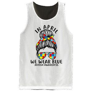 Messy Bun In April We Wear Blue Autism Awareness Month Mesh Reversible Basketball Jersey Tank