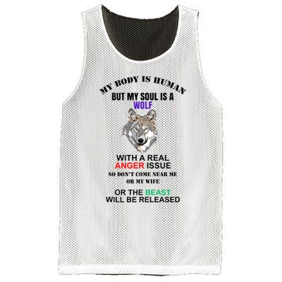 My Body Is Human But Soul Is A Wolf With A Real Anger Issue Mesh Reversible Basketball Jersey Tank