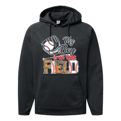 My Boy Is On That Field Baseball Leopard Performance Fleece Hoodie