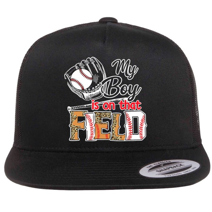 My Boy Is On That Field Baseball Leopard Flat Bill Trucker Hat