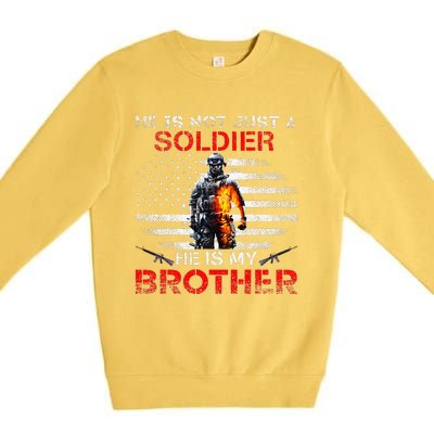 My Brother Is A Soldier Proud Army Sister Veterans Day Gift Premium Crewneck Sweatshirt