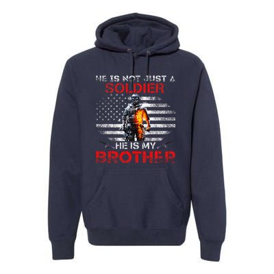 My Brother Is A Soldier Proud Army Sister Veterans Day Gift Premium Hoodie