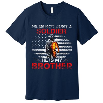 My Brother Is A Soldier Proud Army Sister Veterans Day Gift Premium T-Shirt