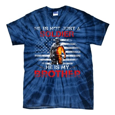 My Brother Is A Soldier Proud Army Sister Veterans Day Gift Tie-Dye T-Shirt