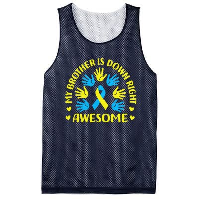 My Brother Is Down Right Awesome Down Syndrome Awareness Day Mesh Reversible Basketball Jersey Tank