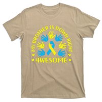 My Brother Is Down Right Awesome Down Syndrome Awareness Day T-Shirt