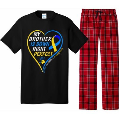 My Brother Is Down Right Perfect Down Syndrome Awareness Pajama Set