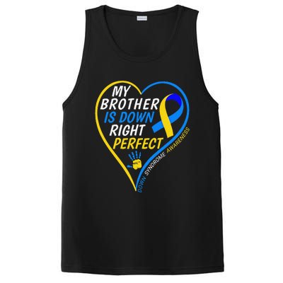 My Brother Is Down Right Perfect Down Syndrome Awareness PosiCharge Competitor Tank