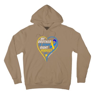 My Brother Is Down Right Perfect Down Syndrome Awareness Hoodie