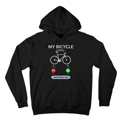 My Bicycle Is Calling Funny Cycling Hoodie