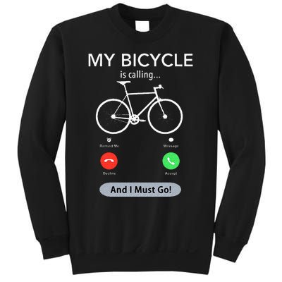 My Bicycle Is Calling Funny Cycling Sweatshirt