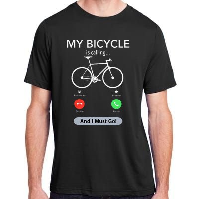 My Bicycle Is Calling Funny Cycling Adult ChromaSoft Performance T-Shirt