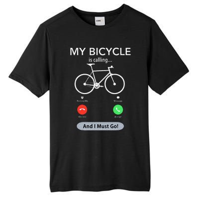 My Bicycle Is Calling Funny Cycling Tall Fusion ChromaSoft Performance T-Shirt