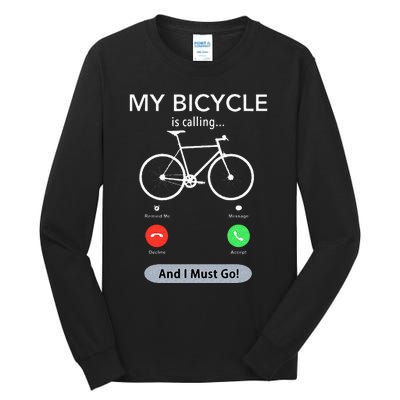 My Bicycle Is Calling Funny Cycling Tall Long Sleeve T-Shirt