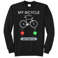 My Bicycle Is Calling Funny Cycling Tall Sweatshirt