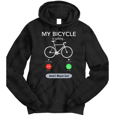 My Bicycle Is Calling Funny Cycling Tie Dye Hoodie