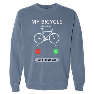 My Bicycle Is Calling Funny Cycling Garment-Dyed Sweatshirt