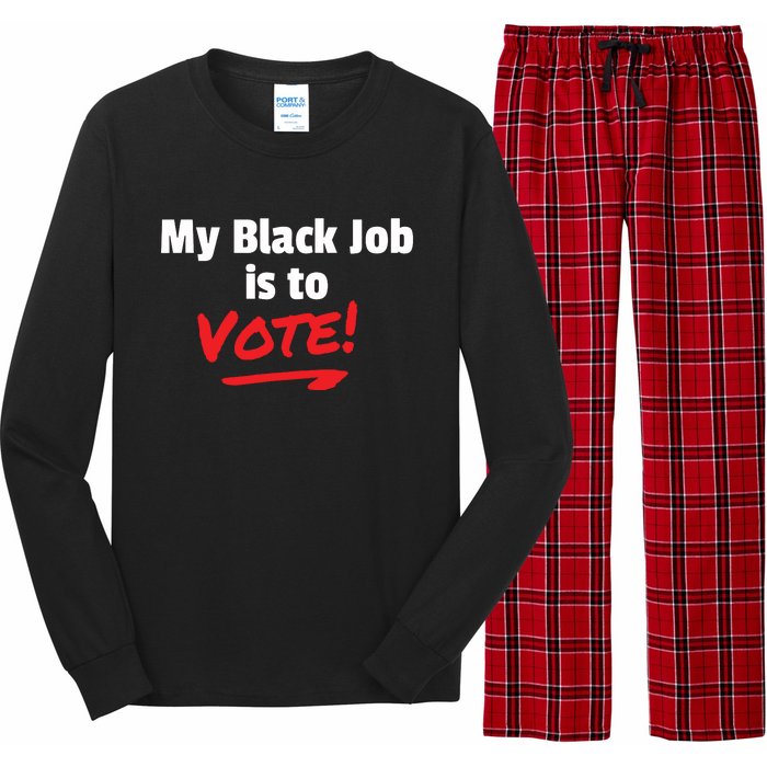 My Black Job Is To Vote Long Sleeve Pajama Set