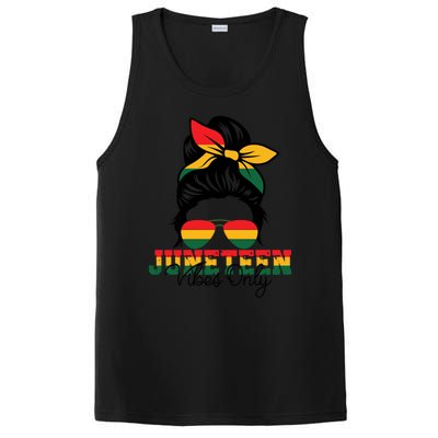 Messy Bun Junenth Vibes Only 1865 Black Celebrate Gift PosiCharge Competitor Tank