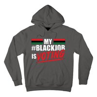 My Black Job Is Voting Hoodie