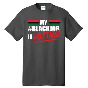 My Black Job Is Voting Tall T-Shirt