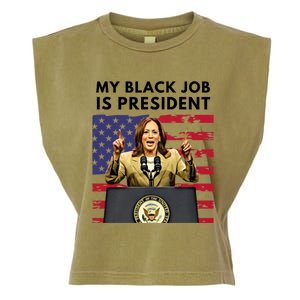 My Black Job Is President Kamala Harris 2024 Garment-Dyed Women's Muscle Tee