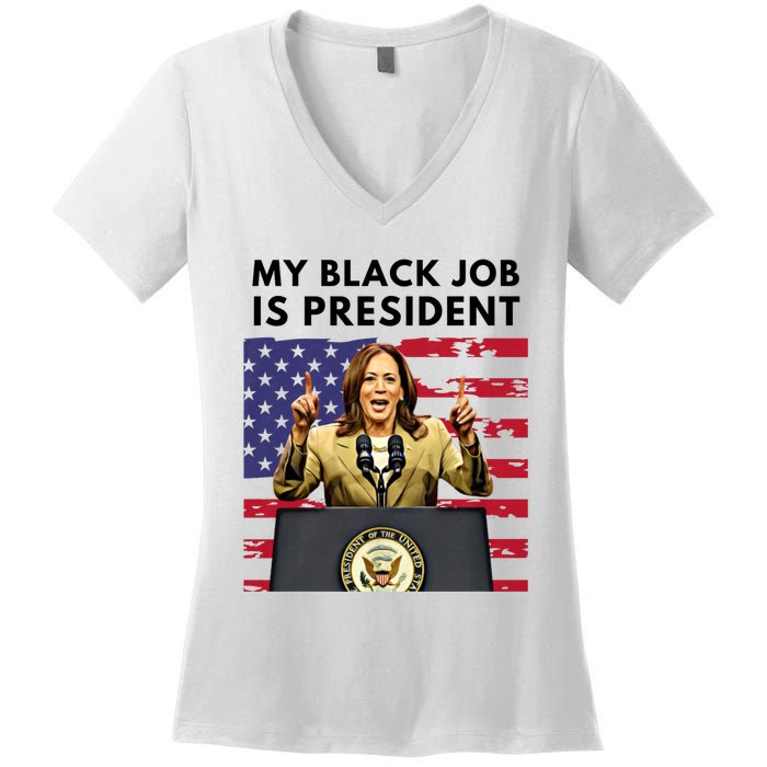 My Black Job Is President Kamala Harris 2024 Women's V-Neck T-Shirt