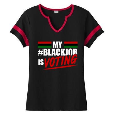 My Black Job Is Voting Ladies Halftime Notch Neck Tee