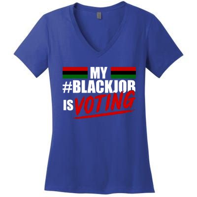 My Black Job Is Voting Women's V-Neck T-Shirt