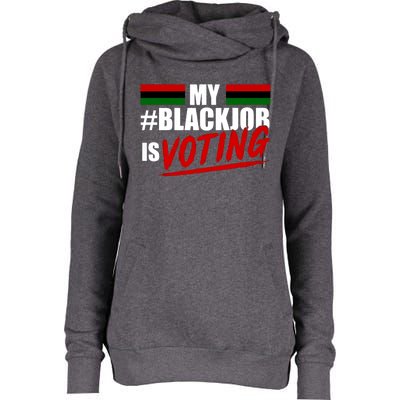 My Black Job Is Voting Womens Funnel Neck Pullover Hood